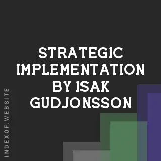 Strategic Implementation by Isak Gudjonsson | Indexof