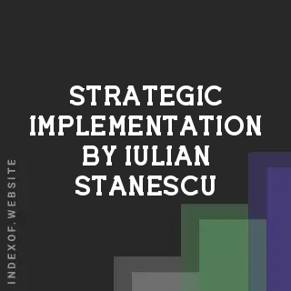 Strategic Implementation by Iulian Stanescu | Indexof
