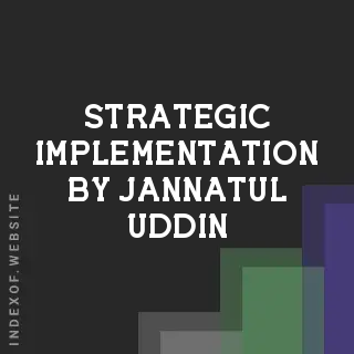 Strategic Implementation by Jannatul Uddin | Indexof