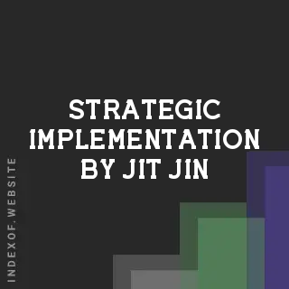 Strategic Implementation by Jit Jin | Indexof