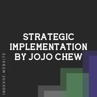 Strategic Implementation by Jojo Chew | Indexof