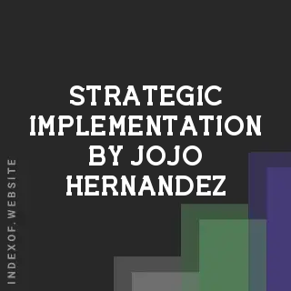 Strategic Implementation by Jojo Hernandez | Indexof