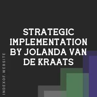 Strategic Implementation by Jolanda van de Kraats | Indexof
