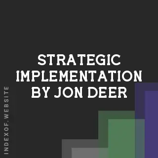 Strategic Implementation by Jon Deer | Indexof