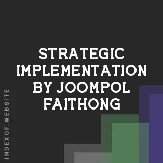 Strategic Implementation by Joompol Faithong | Indexof