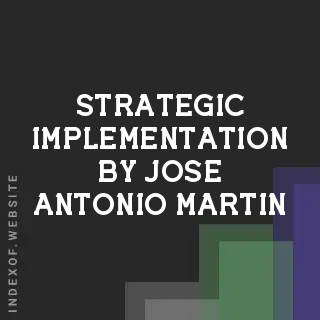 Strategic Implementation by Jose Antonio Martin | Indexof