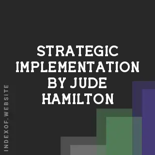 Strategic Implementation by Jude Hamilton | Indexof