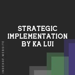 Strategic Implementation by Ka Lui | Indexof