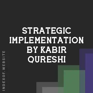 Strategic Implementation by Kabir Qureshi | Indexof