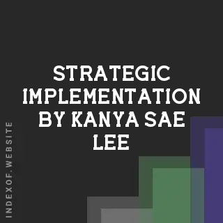 Strategic Implementation by Kanya Sae-lee | Indexof