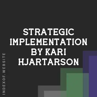 Strategic Implementation by Kari Hjartarson | Indexof