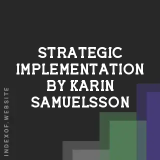 Strategic Implementation by Karin Samuelsson | Indexof