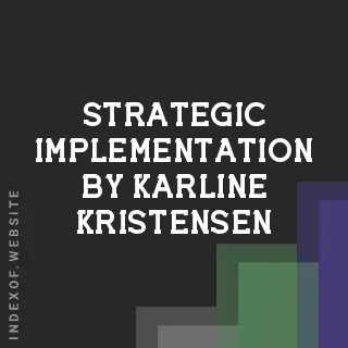 Strategic Implementation by Karline Kristensen | Indexof