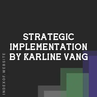 Strategic Implementation by Karline Vang | Indexof