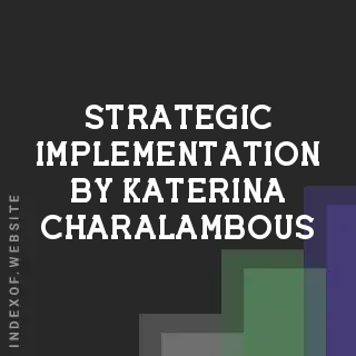 Strategic Implementation by Katerina Charalambous | Indexof