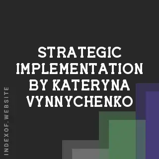 Strategic Implementation by Kateryna Vynnychenko | Indexof