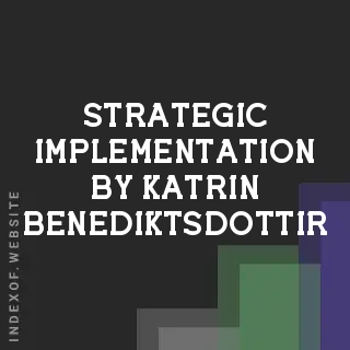 Strategic Implementation by Katrin Benediktsdottir | Indexof