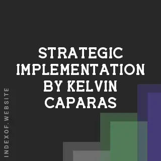 Strategic Implementation by Kelvin Caparas | Indexof