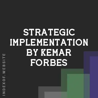 Strategic Implementation by Kemar Forbes | Indexof