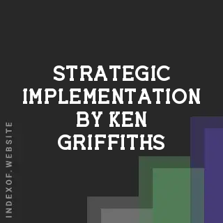 Strategic Implementation by Ken Griffiths | Indexof