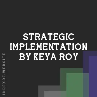 Strategic Implementation by Keya Roy | Indexof
