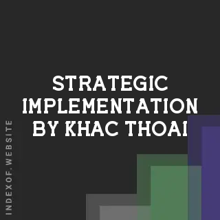 Strategic Implementation by Khac Thoai | Indexof