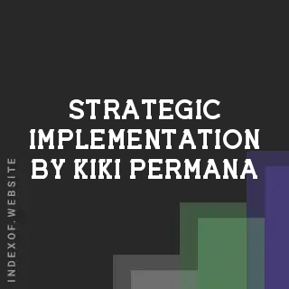 Strategic Implementation by Kiki Permana | Indexof