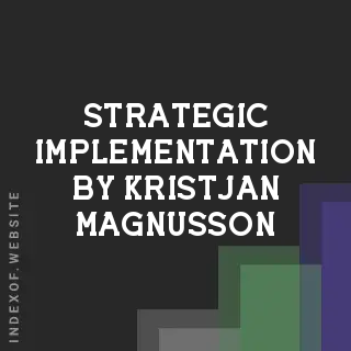 Strategic Implementation by Kristjan Magnusson | Indexof