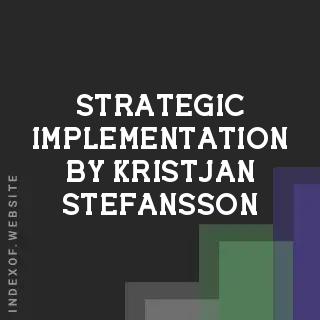 Strategic Implementation by Kristjan Stefansson | Indexof