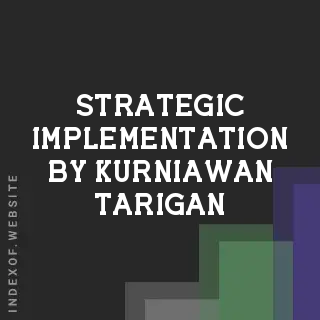 Strategic Implementation by Kurniawan Tarigan | Indexof