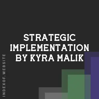Strategic Implementation by Kyra Malik | Indexof