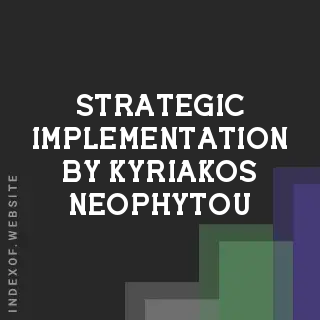 Strategic Implementation by Kyriakos Neophytou | Indexof