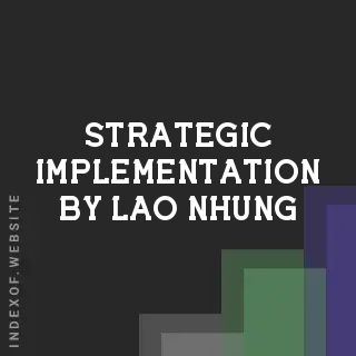 Strategic Implementation by Lao Nhung | Indexof