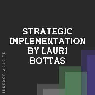 Strategic Implementation by Lauri Bottas | Indexof