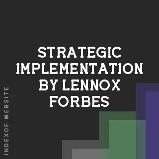 Strategic Implementation by Lennox Forbes | Indexof