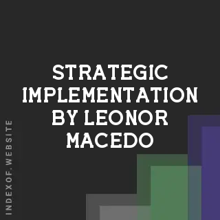 Strategic Implementation by Leonor Macedo | Indexof