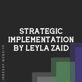 Strategic Implementation by Leyla Zaid | Indexof