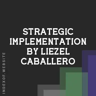 Strategic Implementation by Liezel Caballero | Indexof