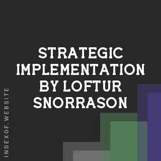 Strategic Implementation by Loftur Snorrason | Indexof