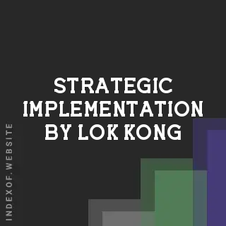 Strategic Implementation by Lok Kong | Indexof