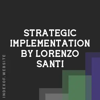 Strategic Implementation by Lorenzo Santi | Indexof