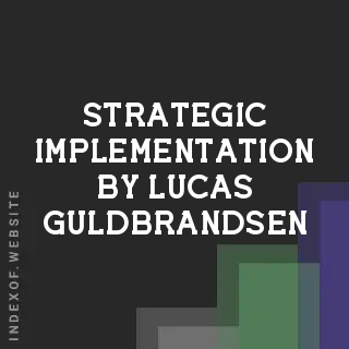 Strategic Implementation by Lucas Guldbrandsen | Indexof
