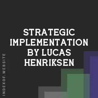 Strategic Implementation by Lucas Henriksen | Indexof