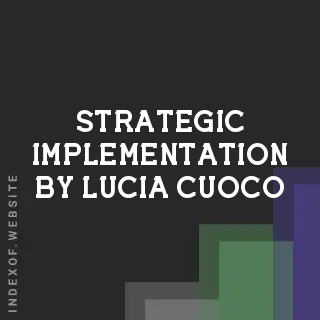 Strategic Implementation by Lucia Cuoco | Indexof