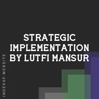 Strategic Implementation by Lutfi Mansur | Indexof