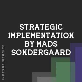 Strategic Implementation by Mads Sondergaard | Indexof