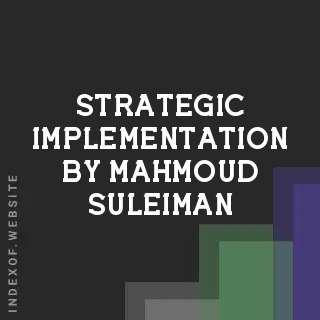 Strategic Implementation by Mahmoud Suleiman | Indexof