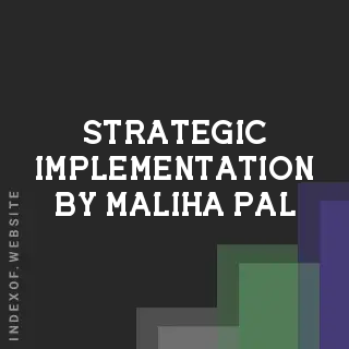 Strategic Implementation by Maliha Pal | Indexof