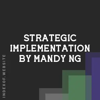 Strategic Implementation by Mandy Ng | Indexof