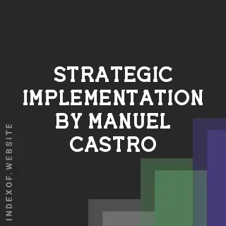 Strategic Implementation by Manuel Castro | Indexof